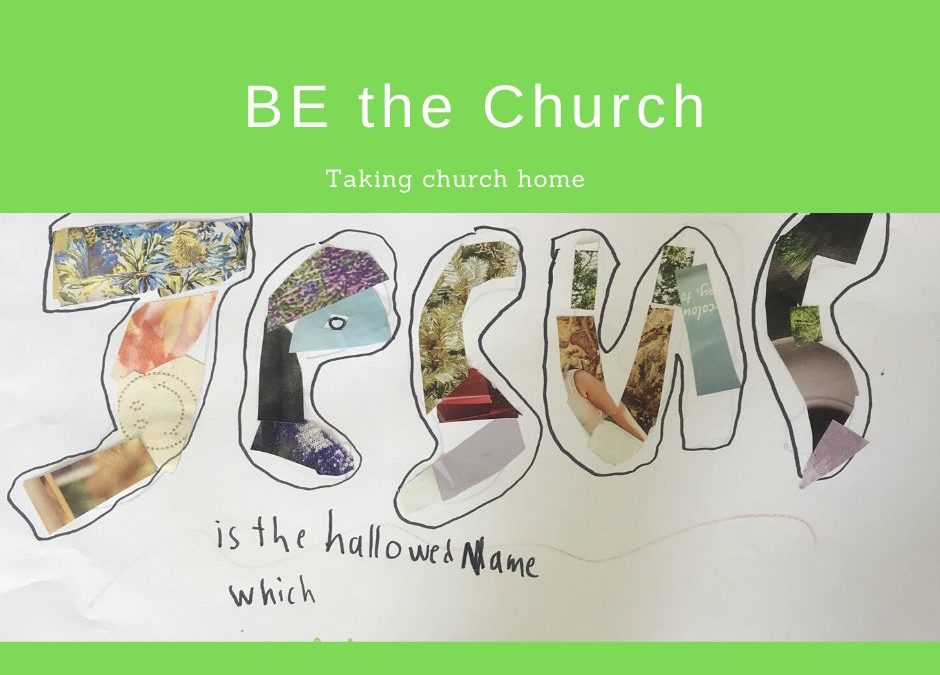 BE the Church home resources